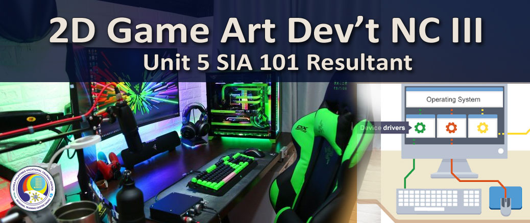 Game Art Development NC III - SIA 101 Resultant