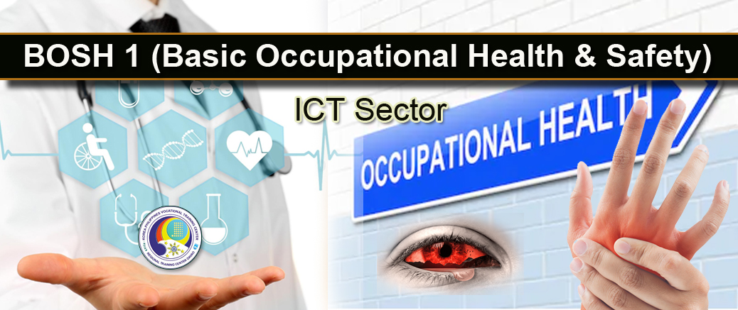 Basic Occupation Health and Safety (for ICT)