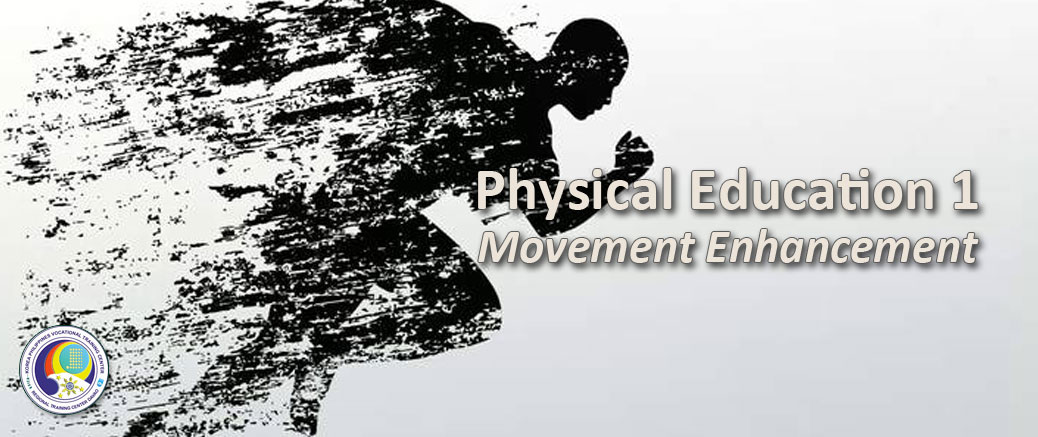 Physical Education 1 - Movement Enhancement