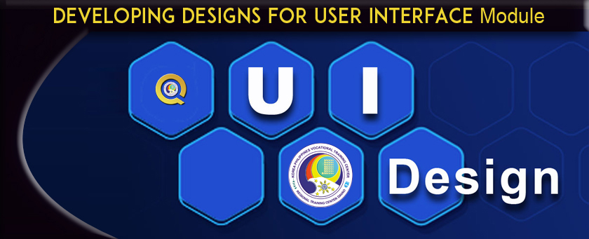 COC 4: DEVELOP DESIGNS FOR USER INTERFACE (60 HOURS)