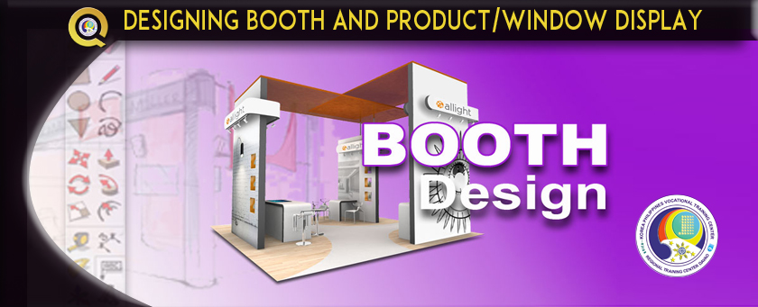 COC 6: DESIGN BOOTH AND PRODUCT/WINDOW DISPLAY (70 HOURS)