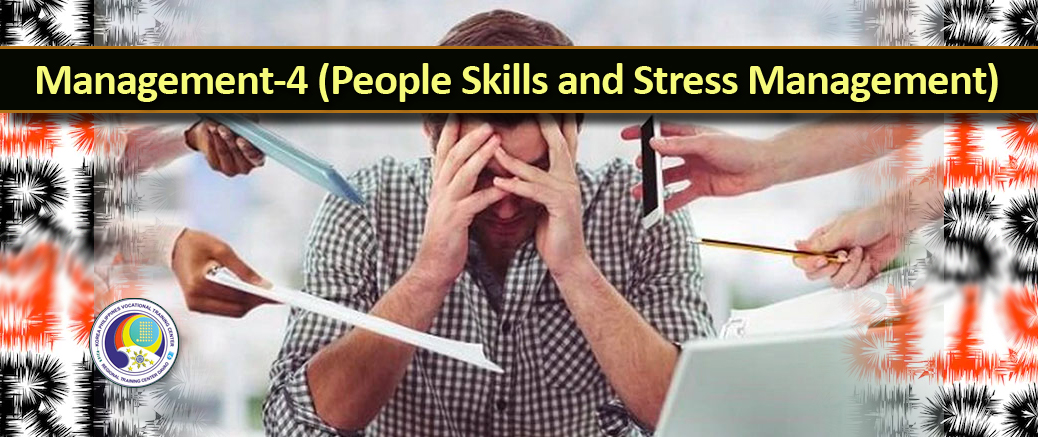MGT 4: People Skills and Stress  Management 