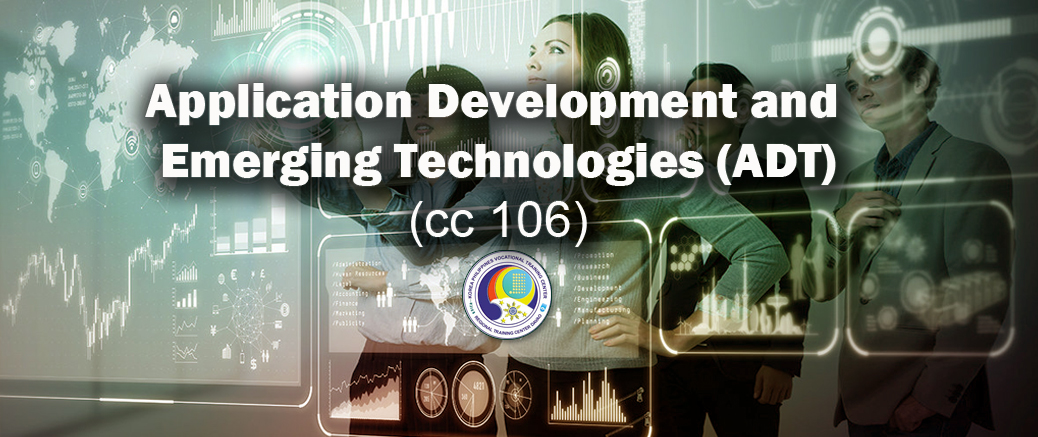CC 106: Application Development & Emerging  Technologies